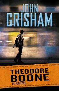 megustaleer - El fugitivo (Theodore Boone 5) - John Grisham