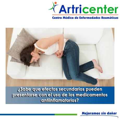 Artricenter: ¿Sabe que efectos secundarios pueden presentarse con el uso de los medicamentos antiinflamatorios?