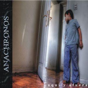 Anachronos - Aquí y Afuera (2009)