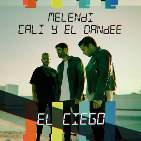 :: MELENDI :: Estrena EL CIEGO junto a CALI Y EL DANDEE :: :: MELENDI :: Estrena EL CIEGO junto a CALI Y EL DANDEE ::