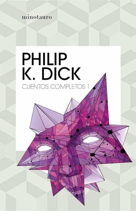 Portada de Cuentos completos de Philip K. Dick