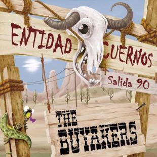The Buyakers (rock de Ciudad Real) publican su tercer disco 'Entidad Cuernos' The Buyakers (rock de Ciudad Real) publican su tercer disco 'Entidad Cuernos'