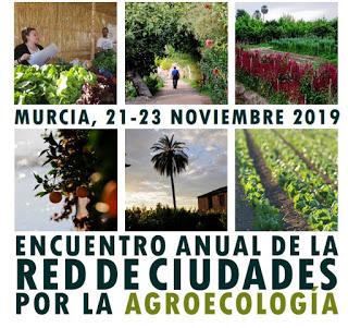 Murcia acogerá el Encuentro anual de la Red de Ciudades por la Agroecología