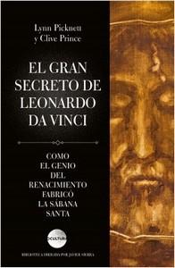 “El gran secreto de Leonardo da Vinci”, de Lynn Picknett y Clive Prince