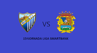 15ª JORNADA DE LA LIGA SMARTBANKMÁLAGA CF vs CF FUENLABRA...