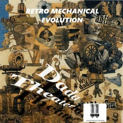 RETRO MECHANICAL EVOLUTION - DADA THEATHER