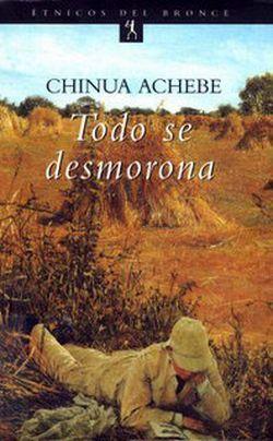 Reseña #381 - Todo se desmorona Resultado de imagen de todo se desmorona