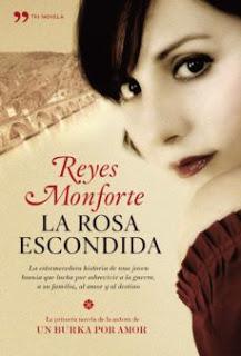 «La rosa escondida» de Reyes Monforte