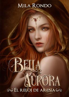 Reseña | Bella Aurora, El reloj de Arena, Mila Rondo
