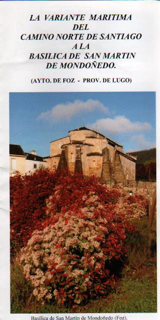 La Variante Marítima del Camino del Norte a la Basílica de San Martín de Mondoñedo. La Variante Marítima del Camino del Norte a la Basílica de San Martín de Mondoñedo.