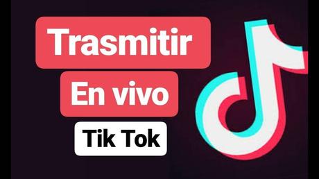 Cómo transmitir en vivo en TikTok: Aquí te Explicamos cómo ir En Vivo en TikTok