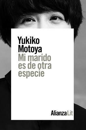 Mi marido es de otra especie - Yukiko Motoya