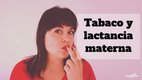 Tabaco y lactancia materna