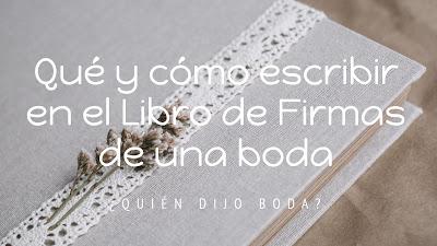 Qué y Cómo Escribir en el Libro de Firmas de una Boda Qué y Cómo Escribir en el Libro de Firmas de una Boda