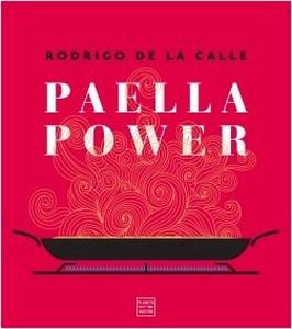 “Paella Power”, de Rodrigo de la Calle