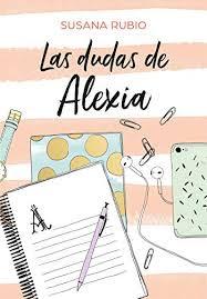 Reseña Las dudas de Alexia de Susana Rubio