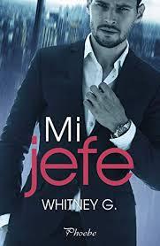 Reseña de Mi Jefe de Whitney G