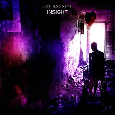 INSIGHT - LAST GOODBYE