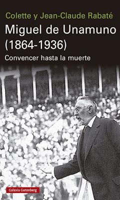Unamuno.  Convencer hasta la muerte