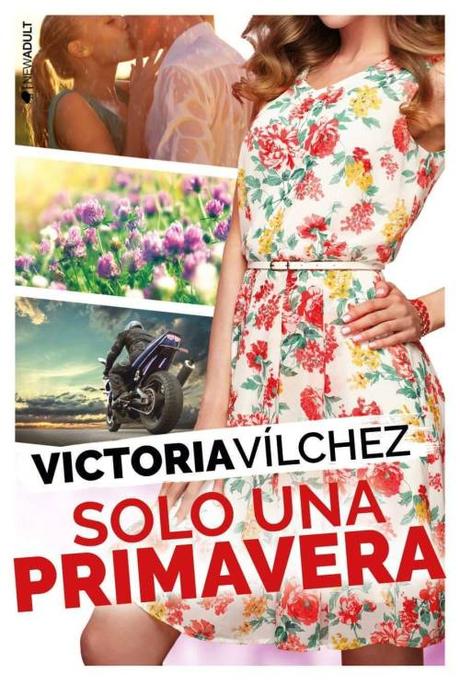 Portada Revelada: Solo una primavera de Victoria Vílchez