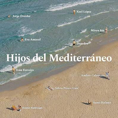 [Disco] VV.AA. - Hijos Del Mediterráneo (2019)