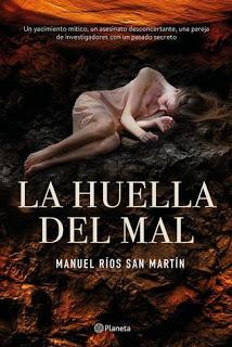 OPINIÓN DE LA HUELLA DEL MAL DE MANUEL RÍOS SAN MARTÍN