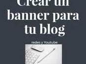 Cómo crear banner para blog
