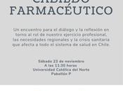 Cabildo Farmacéutico, Sábado Noviembre, Universidad Católica Norte, Antofagasta