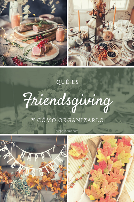 Friendsgiving: qué es y cómo organizarlo