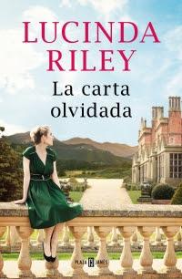 Reseña: La carta olvidada, de Lucinda Riley (PLAZA & JANÉS, Octubre 2019) Reseña: La carta olvidada, de Lucinda Riley (PLAZA & JANÉS, Octubre 2019)