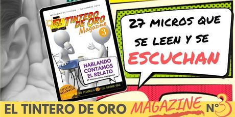 EL TINTERO DE ORO MAGAZINE Nº 3: HABLANDO CONTAMOS EL RELATO