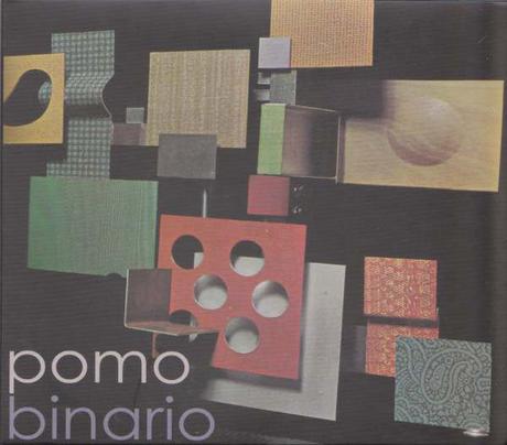 Pomo - Primario / Binario (2010 / 2013)