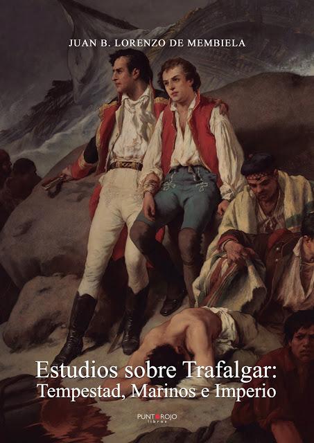 «Estudios sobre Trafalgar: Tempestad, Marinos e Imperio » ( estudio)