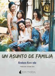 UN ASUNTO DE FAMILIA - HIROKAZU KORE-EDA