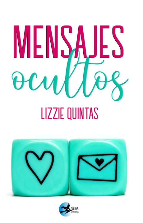 Reseña: Mensajes ocultos - Lizzie Quintas