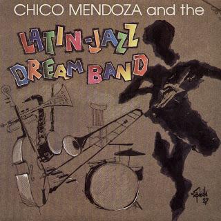 Chico Mendoza & the Latin Jazz Dream Band