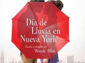 “Día lluvia York” Woody Allen (2019)
