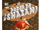 poder ¡Shazam!-Un cómic clásico aroma Indiana Jones