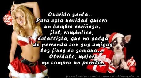 Querido santa… Para esta navidad quiero un hombre cariñoso, fiel, romántico, detallista, que no salga de parranda con sus amigos los fines de semana… Olvídalo, mejor me compro🐕 un perrito...🐶 Christmas Quotes, Mensajes Navideños, Frases para felicitar la Navidad, Navidad, Diciembre, Humor, Frases de Animales, Día Mundial de los Animales, Frases bonitas sobre el amor a los animales, Chistes, Memes, Status para Facebook y Twitter, Frases para tus selfies,