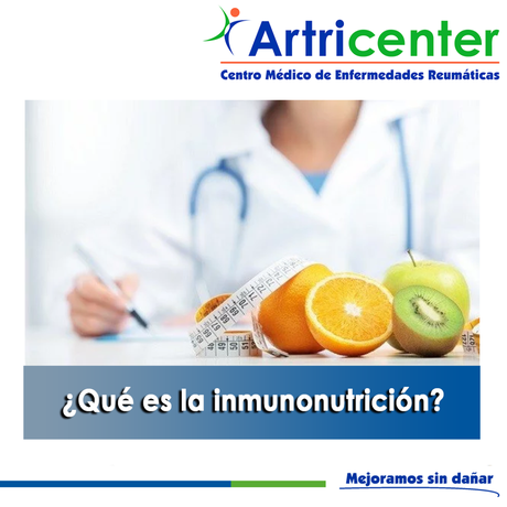 Artricenter: ¿Qué es la inmunonutrición? Artricenter: ¿Qué es la inmunonutrición?