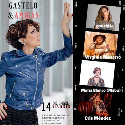 [Noticia] Gastelo & Amigas, concierto especial de Gastelo junto a Virginia Maestro, Mäbu, Conchita y Cris Méndez