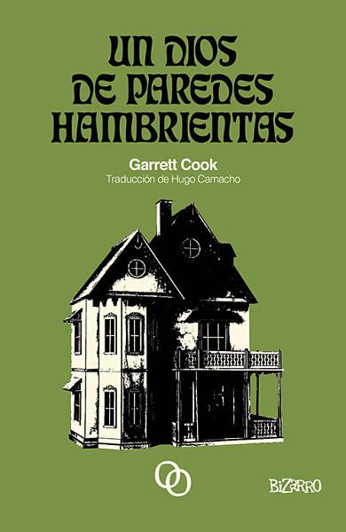 Un dios de paredes hambrientas de Garrett Cook