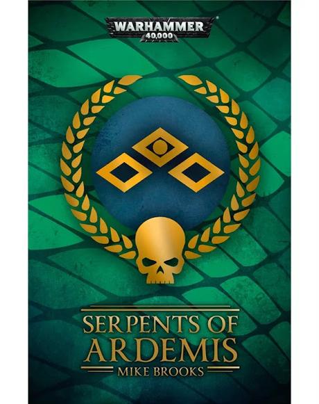 Entrega IX del Calendario de Adviento 2019:Serpents of Ardemis,de Mike Brooks