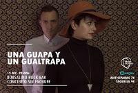 Concierto de Una guapa y un gualtrapa en el Borsalino Rock Bar