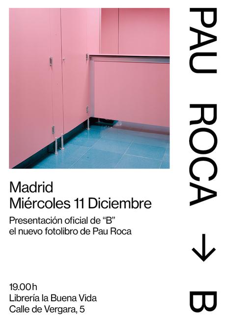 PAU ROCA presenta en Madrid su libro fotográfico “B”