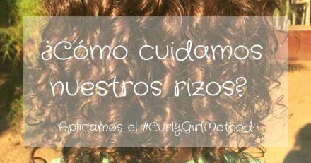 ¿Cómo cuidar el cabello rizado? Aplicamos el #CurlyGirlMethod