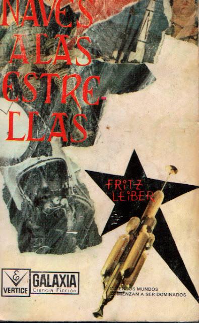 Naves a las estrellas, relatos de Fritz Leiber.