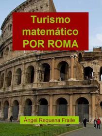 Guías de turismo matemático POR ROMA y POR PARÍS