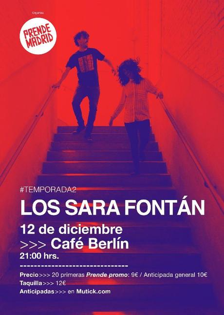 SAVE THE DATE: mañana, Los Sara Fontán en Madrid