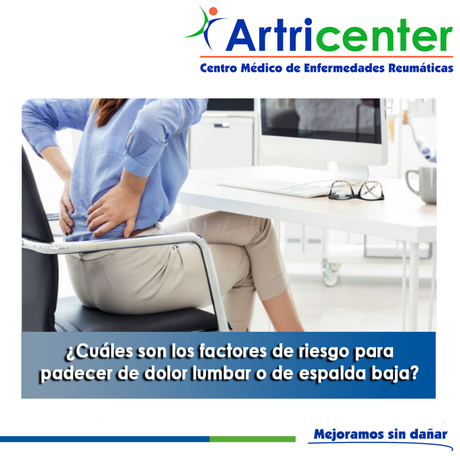 Artricenter: ¿Cuáles son los factores de riesgo para padecer de dolor lumbar o de espalda baja?